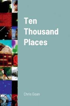 Ten Thousand Places