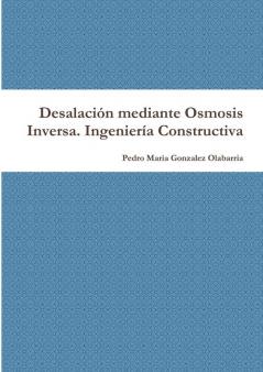 Desalación mediante Osmosis Inversa. Ingeniería Constructiva
