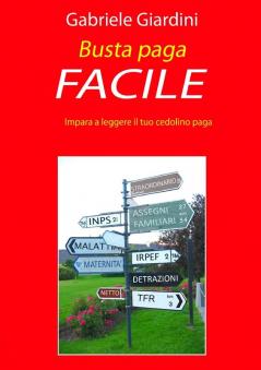 Busta paga facile - impara a leggere il tuo cedolino paga