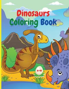 Dinosaurs coloring book: Fantastic Dinosaurs Coloring Book for Boys and Girls Amazing Jurassic Prehistoric Animals My first Dino Coloring Book