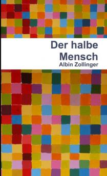 Der halbe Mensch