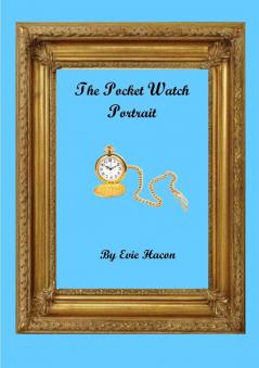 The Pocket Watch Portrait