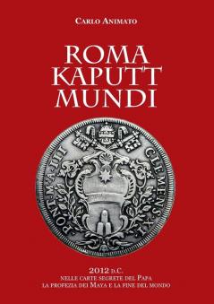 ROMA KAPUTT MUNDI
