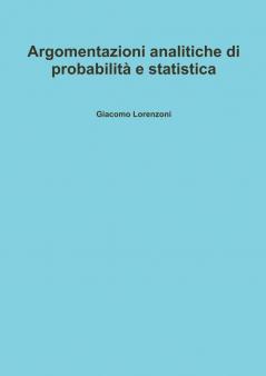 Argomentazioni analitiche di probabilità e statistica