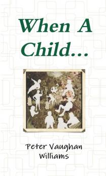 When A Child...