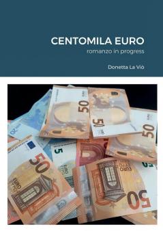 CENTOMILA EURO