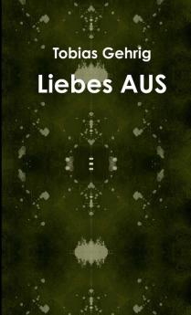 Liebes Aus