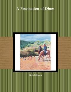 A Fascination of Dines