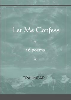 Let Me Confess