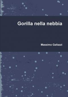 Gorilla nella nebbia
