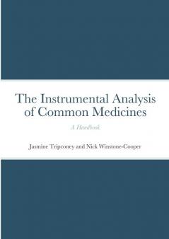 The Instrumental Analysis of Common Medicines