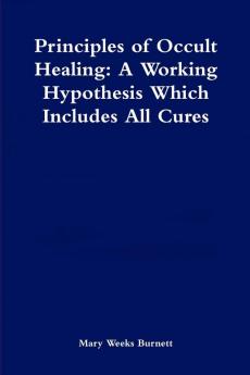 Principles of Occult Healing