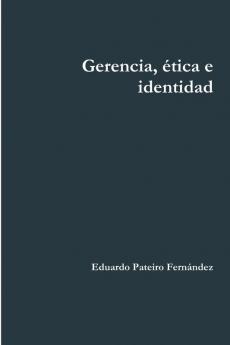 Gerencia ética e identidad