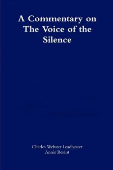 A commentary on The Voice of the Silence