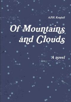 Of Mountains and Clouds