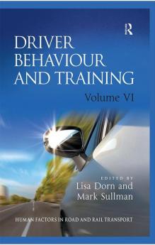 Driver Behaviour and Training: Volume VI