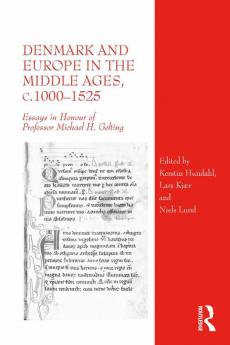 Denmark and Europe in the Middle Ages c.1000�1525