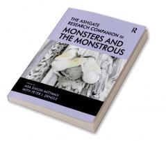 Ashgate Research Companion to Monsters and the Monstrous