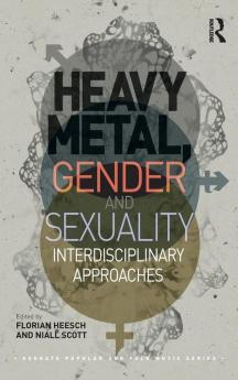 Heavy Metal Gender and Sexuality