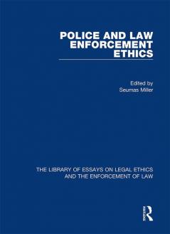 POLICE AND LAW ENFORCEMENT ETHICS