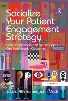 Socialize Your Patient Engagement Strategy