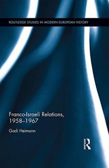 Franco-Israeli Relations 1958-1967