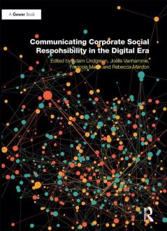 Communicating Corporate Social Responsibility in the Digital Era