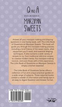 The Little Book of Questions on Marzipan Sweets (Q & A Series)