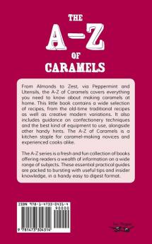 The A-Z of Caramels