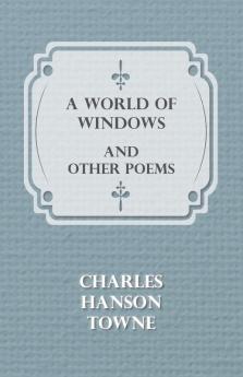 A World of Windows and Other Poems