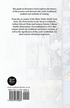 The Pictorial Key to the Tarot - Being Fragments of a Secret Tradition Under the Veil of Divination
