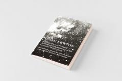 Isaac Newton - A Biography of Newton Including Descriptions of his Greatest Discoveries - Including a Poem by Alfred Noyes and a Brief History Astronomy
