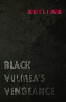 Black Vulmea's Vengeance