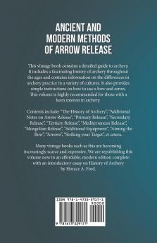 Ancient and Modern Methods of Arrow Release (History of Archery Series)