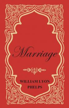 Marriage - An Essay