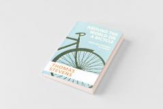 Around the World on a Bicycle - From San Francisco to Tehran