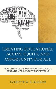Creating Educational Access Equity and Opportunity for All