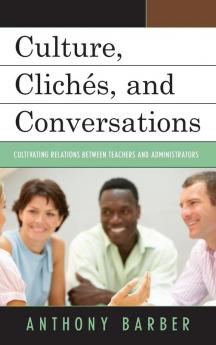 Culture Clichés and Conversations