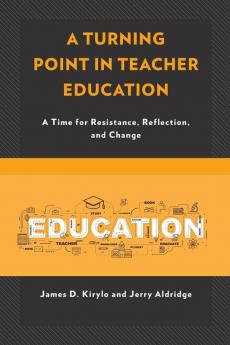 Turning Point in Teacher Education