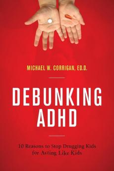 Debunking ADHD
