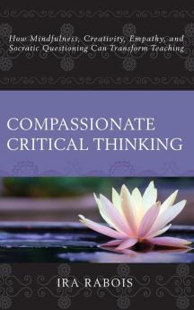 Compassionate Critical Thinking