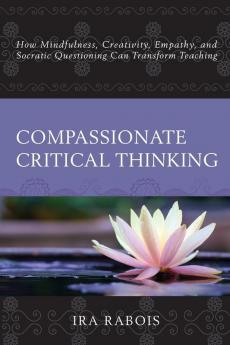 Compassionate Critical Thinking