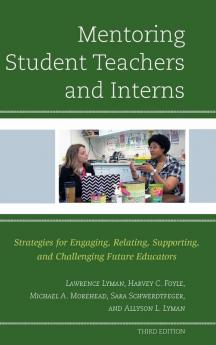 Mentoring Student Teachers and Interns