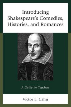 Introducing Shakespeare's Comedies Histories and Romances