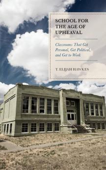 School for the Age of Upheaval