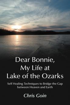 Dear Bonnie My Life at Lake of the Ozarks