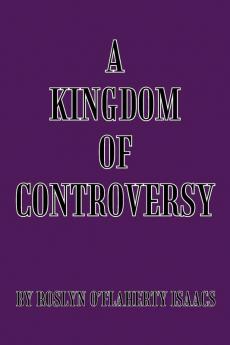 A Kingdom of Controversy