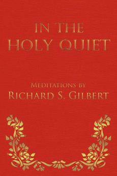 In the Holy Quiet