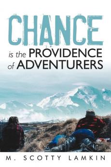 Chance Is the Providence of Adventurers