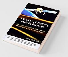Satellite Basics for Everyone